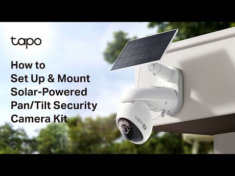 Official TP-Link Tapo C660 KIT solar pan/tilt camera setup — TP-Link Global Support